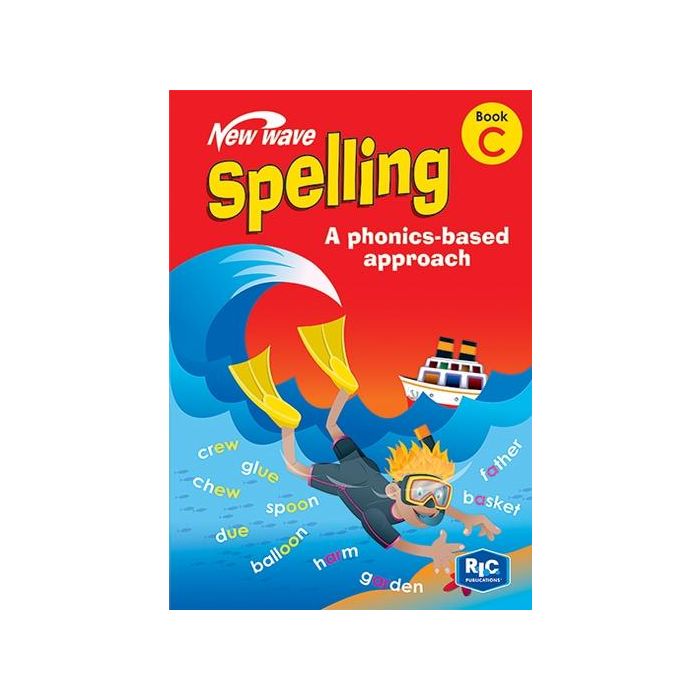 New Wave Spelling: A Phonics–based Approach: Book C