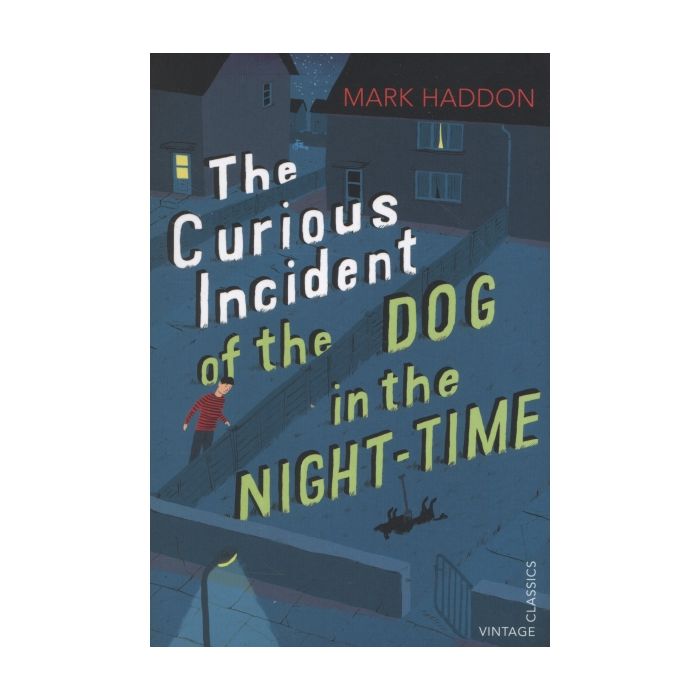 The Curious Incident of a dog in the night-time (Mark Haddon)