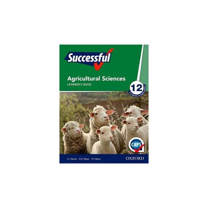Oxford Successful Agricultural Sciences Grade 12 Learner's Book