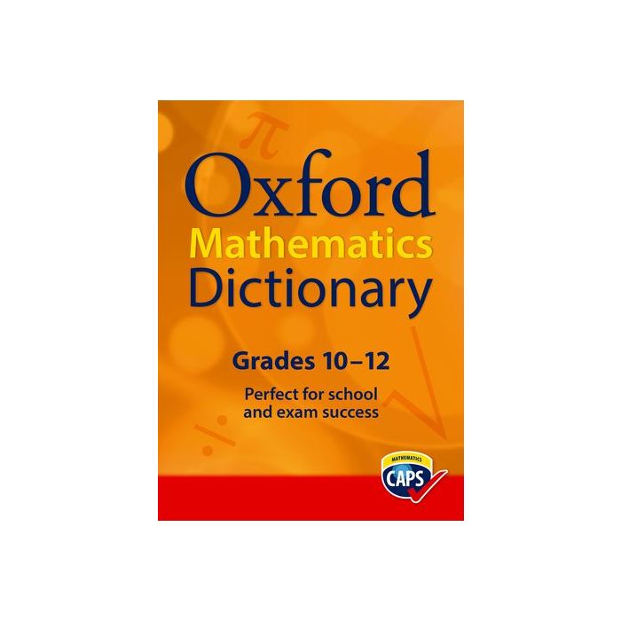 Oxford Mathematics Dictionary Grades 10-12