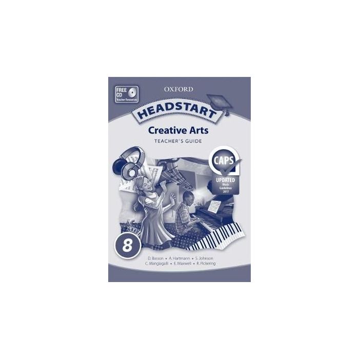 Headstart Creative Arts Grade 8 Teacher's Guide