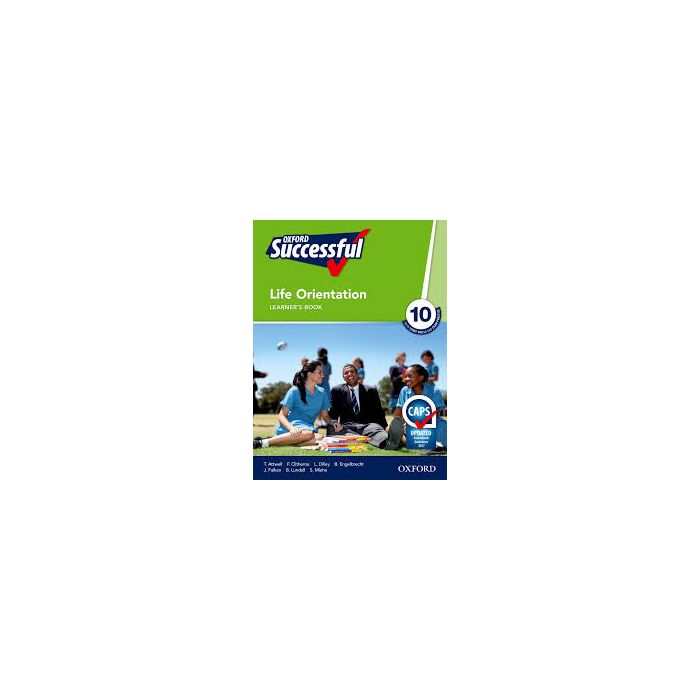Oxford Successful Life Orientation Grade 10 Learner's Book