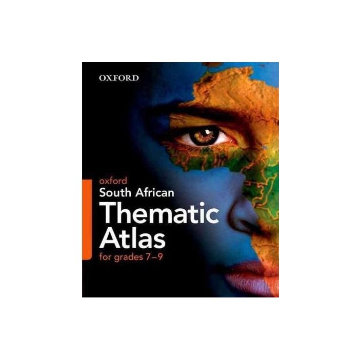 Oxford South African Thematic Atlas for Grades 7–9