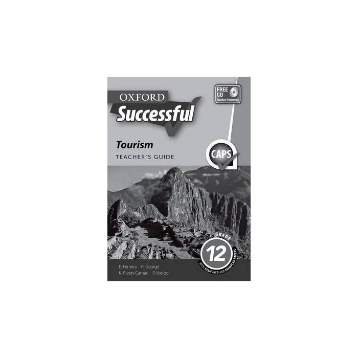 Oxford Successful Tourism Grade 12 Teacher's Guide