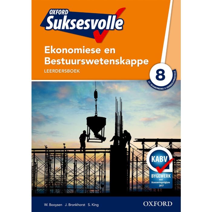 Oxford Suksesvolle Ekonomiese & Bestuurswetenskappe Graad 8 Leerdersboek