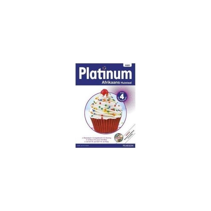 Platinum Afrikaans Huistaal Graad 4 OG (Includes Photocopiable WB & Audio CD)