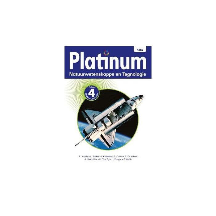Platinum Natuurwetenskappe en Tegnologie Graad 4 TG (Includes Photocopiable WB)