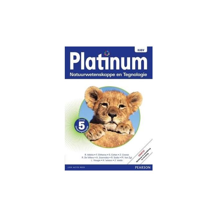 Platinum Natuurwetenskappe en Tegnologie Graad 5 TG (Includes Photocopiable WB)