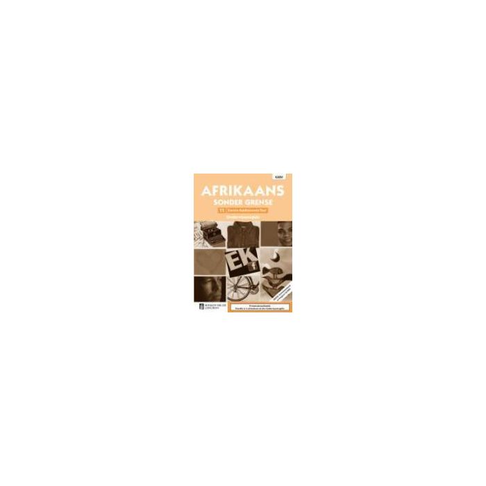 Afrikaans Sonder Grense Eerste Add Taal Gr 11 OG with Control Test Book & Question Bank CD