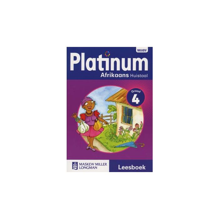 Platinum Afrikaans Huistaal Graad 4 Leesboek