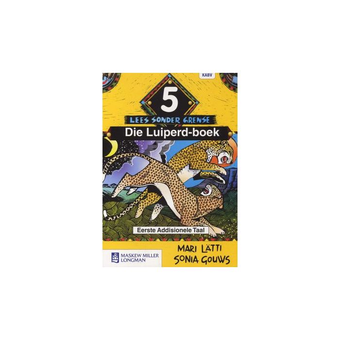 Afrikaans Sonder Grense Eerste Add Taal Graad 5 Leesboek