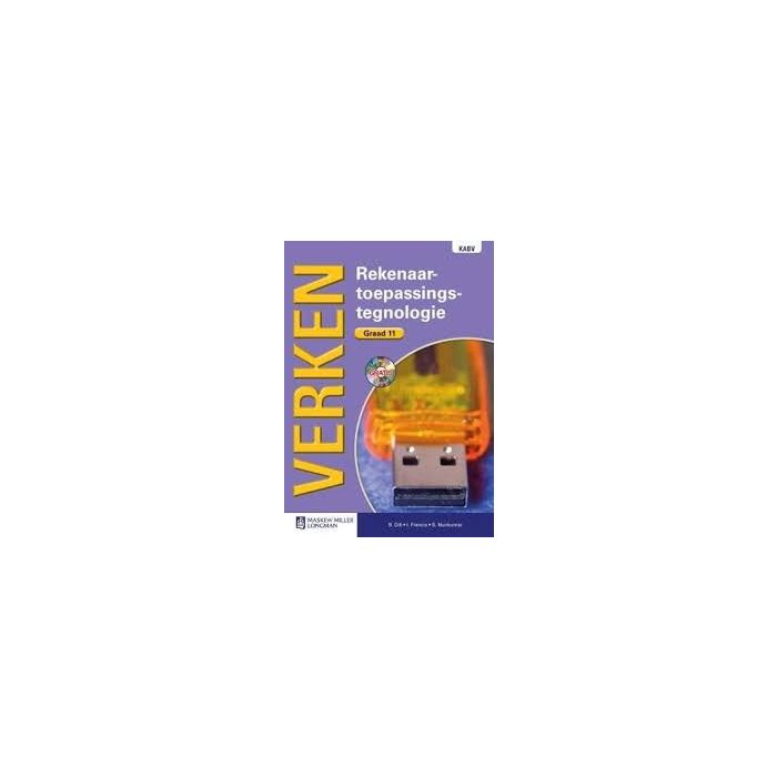 Verken Rekenaarstoepassingstegnologie Gr 11 LB & CD