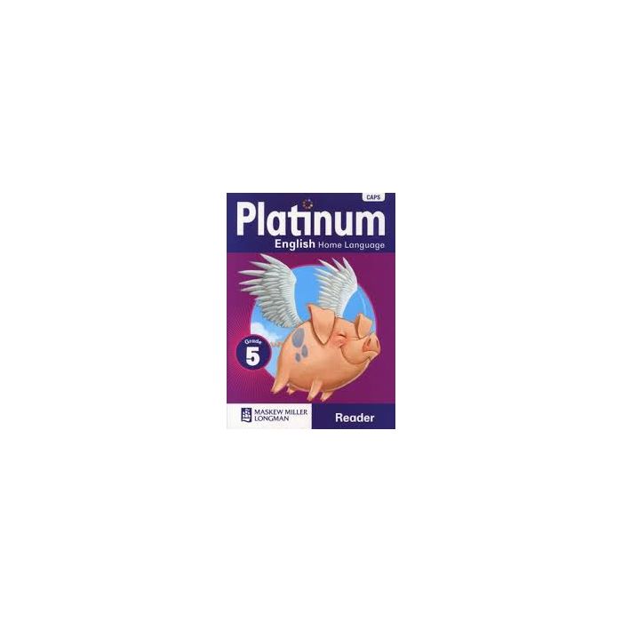 Platinum English Home Language Grade 5 Reader