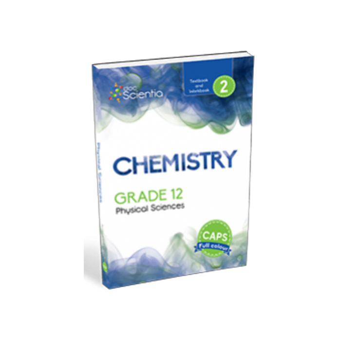 Doc Scientia Grade 12 Chemistry Textbook and Workbook Book 2 FULL COLOUR