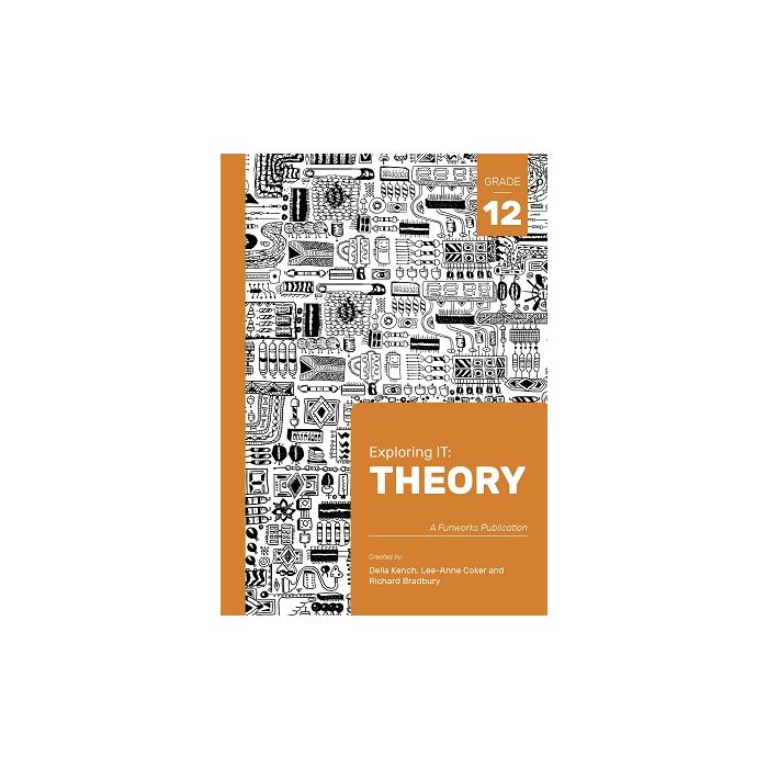 Exploring IT: Theory Grade 12 2nd Edition