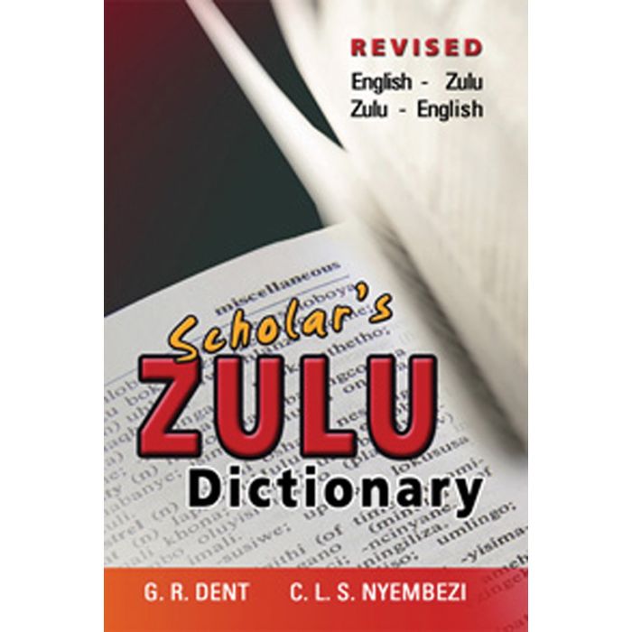 SCHOLARS ISIZULU DICTIONARY (REVISED EDITION)