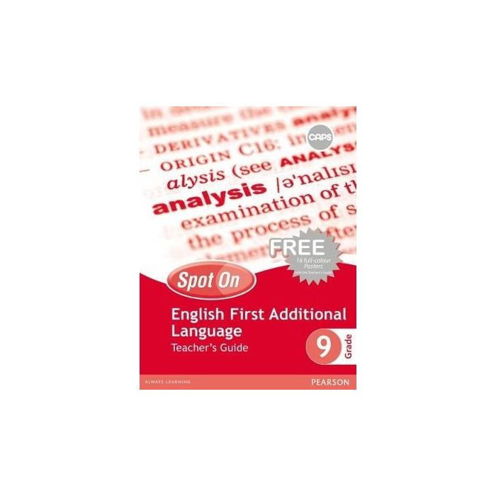 Spot On English (First Additional Language) Grade 9 TG & Free Poster Pack