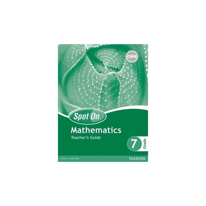 Spot On Mathematics Grade 7 TG & Free Poster Pack