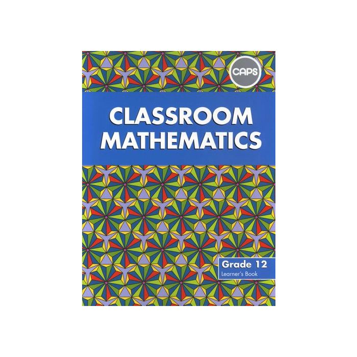 Classroom Mathematics Gr 12 LB