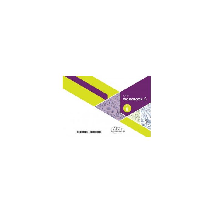 ABC of Mathematics Grade 8 WB-Book C
