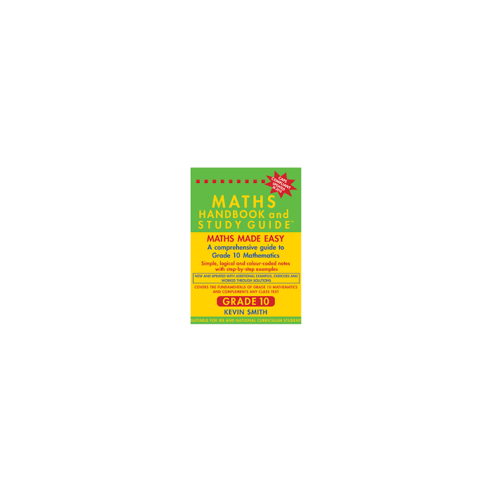 MATHS HANDBOOK & STUDY GUIDE - Grade 10