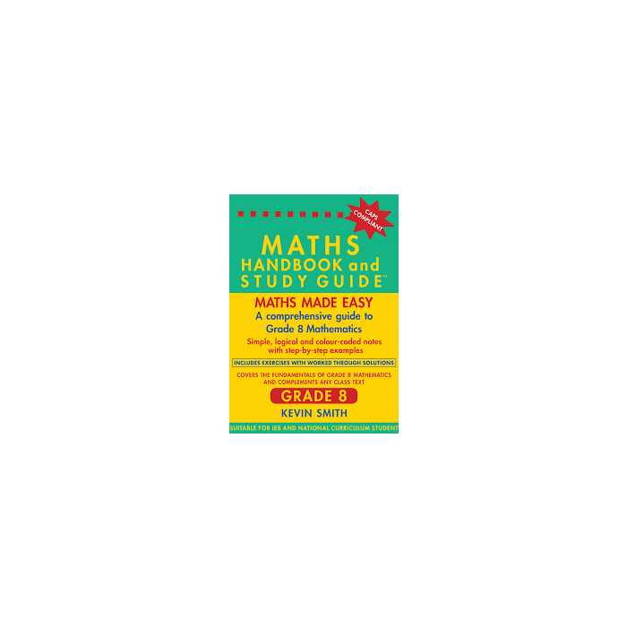 MATHS HANDBOOK & STUDY GUIDE - Grade 8