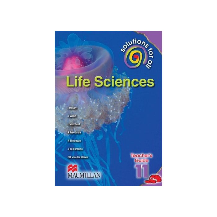 SOLUTIONS FOR ALL LIFE SCIENCES GR11 TB