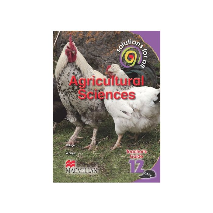 SOLUTIONS FOR ALL AGR SCIENCE GR12 TG