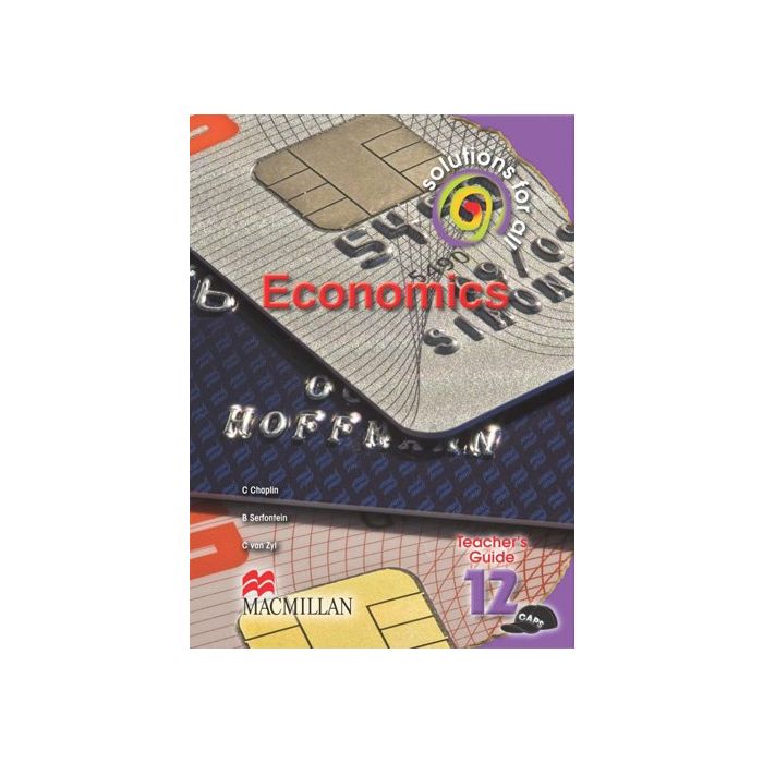 SOLUTIONS FOR ALL ECONOMICS GR12 TG