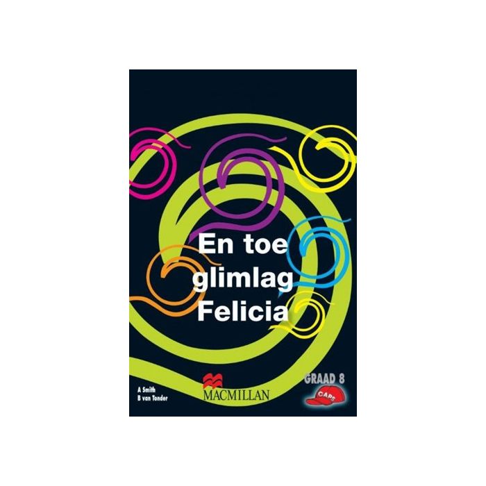 EN TOE GLIMLAG FELICIA