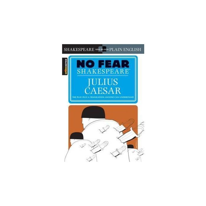 Julius Caesar (No Fear Shakespeare)- ONLY DUE MID JANUARY 2026