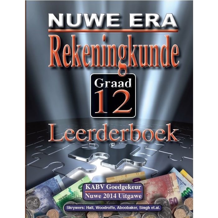 New Era Rekeningkunde Graad 12 Leerder Boek