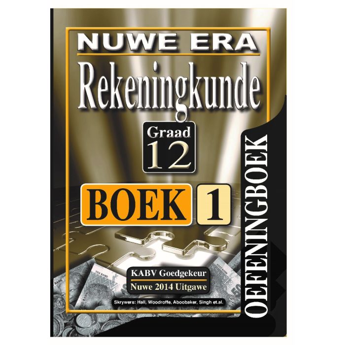 New Era Rekeningkunde Graad 12 Oefeningboek