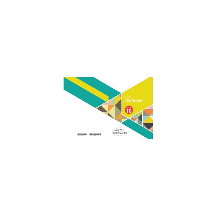 ABC of Mathematics Grade 10 TB -A4 Textbook