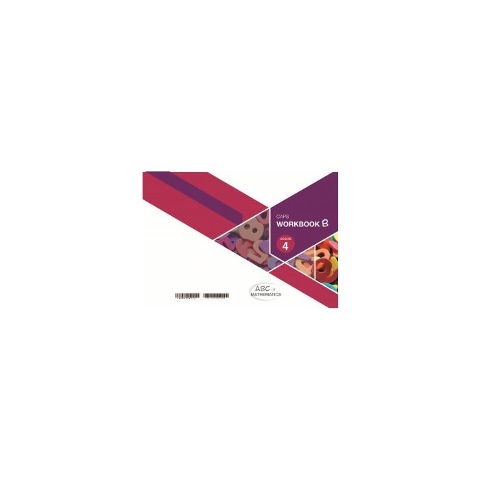 ABC of Mathematics Grade 4 WB-Book B