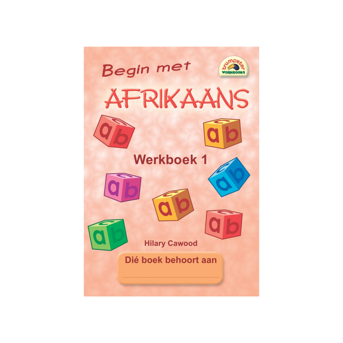 Begin met Afrikaans - Werkboek 1