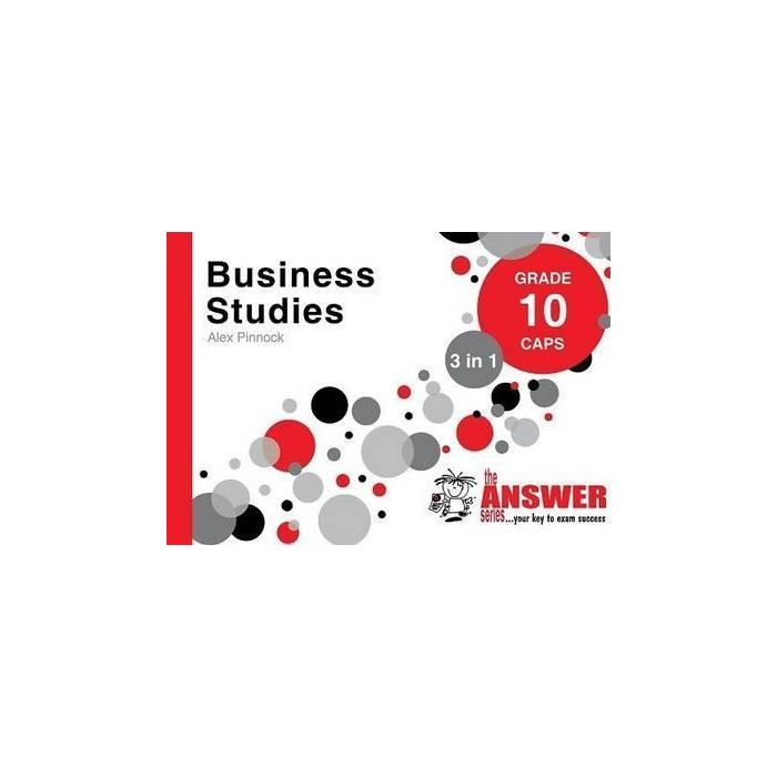Answer Series Gr 10 Business Studies '3 in 1': ENGLISH