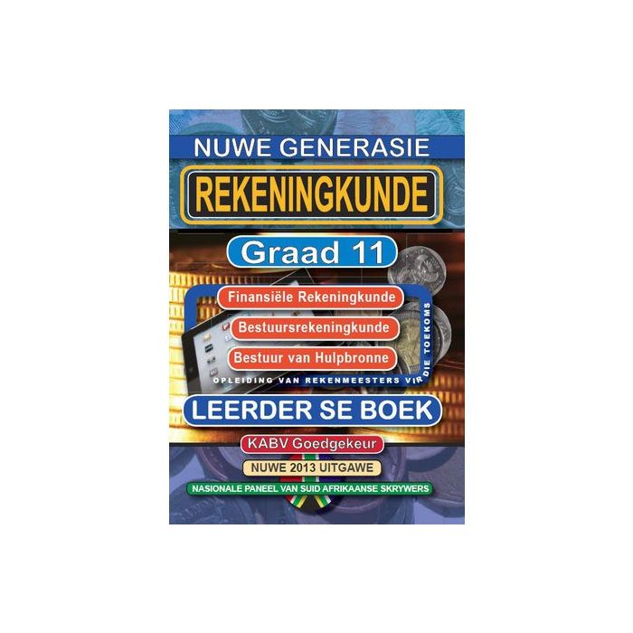 New Generation Rekeningkunde Graad 11 Leerder Boek