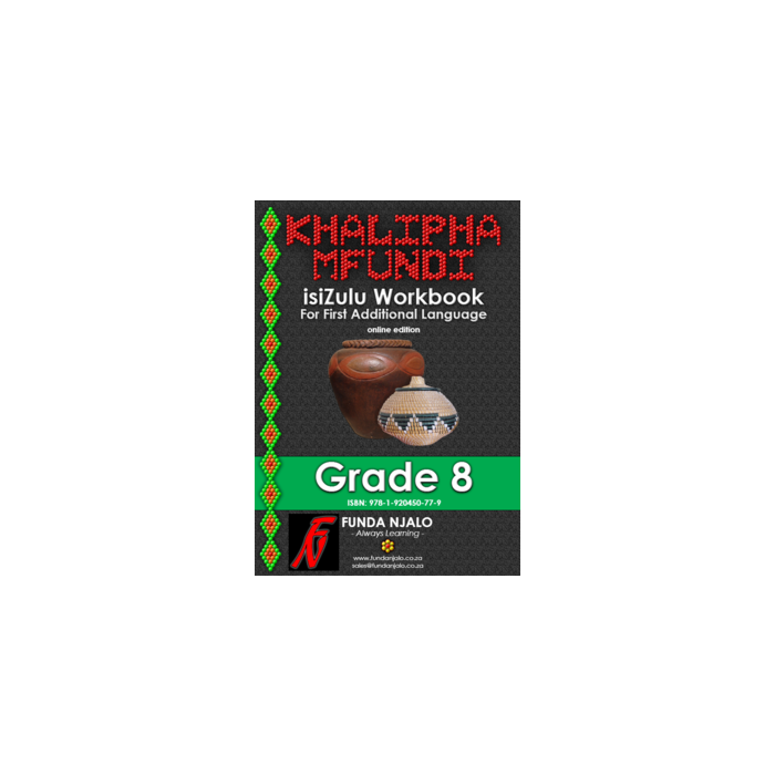 Khalipha Mfundi Workbook - FAL - Grade 8