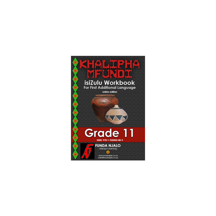 Khalipha Mfundi Workbook - FAL - Grade 11