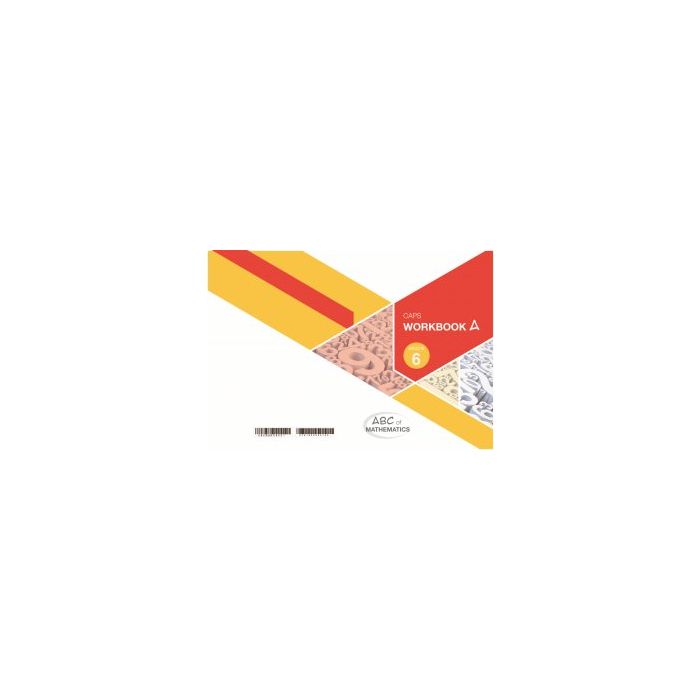 ABC of Mathematics Grade 6 WB-Book A