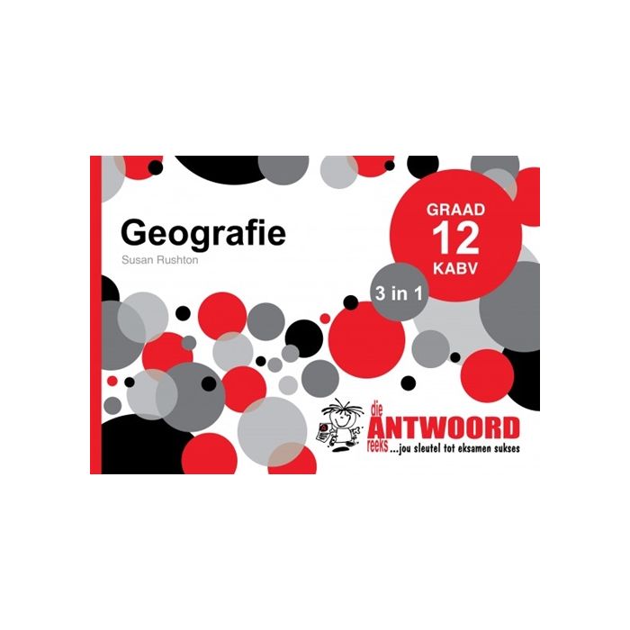 Answer Series Gr 12 Geography '3 in 1': AFRIKAANS
