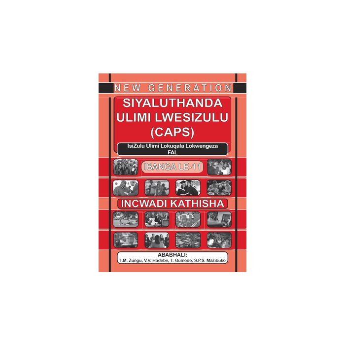 New Generation Siyaluthanda Ulimi Lesizulu Grade 11 Teacher Guide