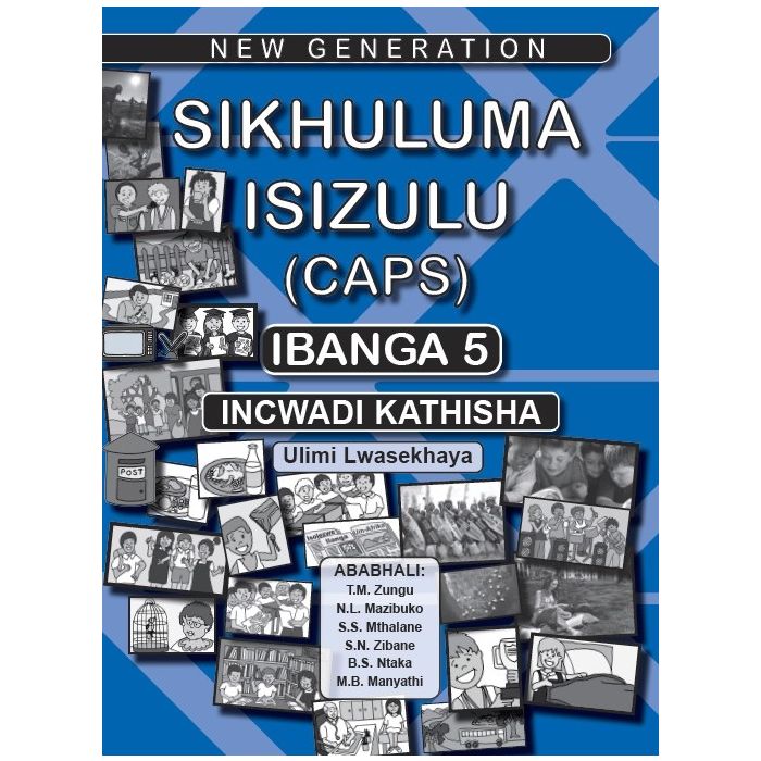 New Generation New Generation Sikhuluma Grade 5 Teacher Guide
