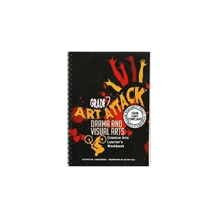 Art Attack Grade 7 LB CAPS Visual Arts and Drama-First edition