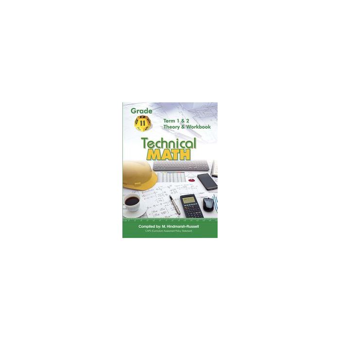 Gr 11 Technical Maths Term 1&2 Theory and Workbook