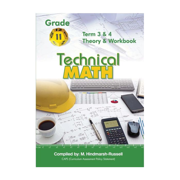 Gr 11 Technical Maths Term 3&4 Theory and Workbook