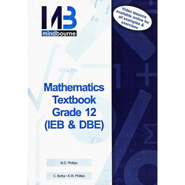 MINDBOURNE MATHEMATICS TEXTBOOK IEB/DBE-GRADE 12