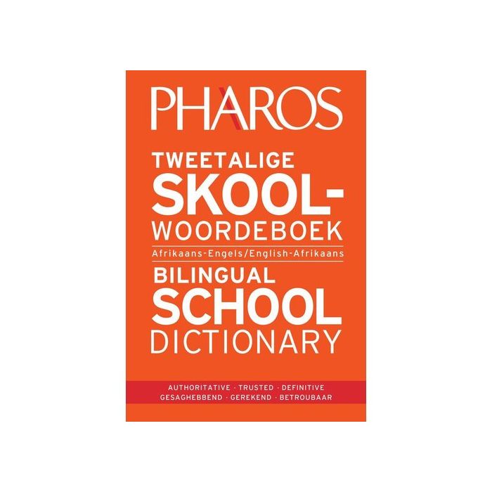 Pharos Tweetalige Skoolwoordeboek | Bilingual School Dictionary