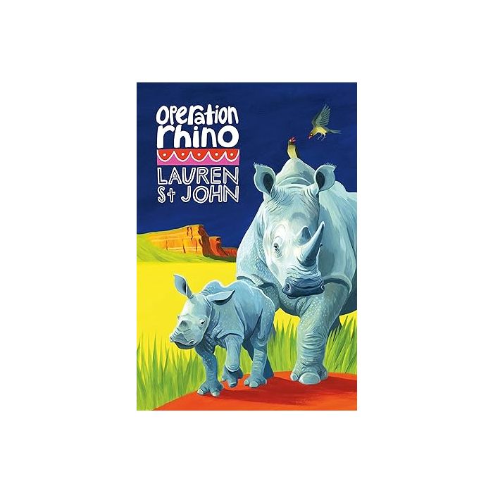 Operation Rhino - Lauren St John (9781510111011 OUT OF PRINT)